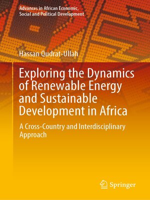 cover image of Exploring the Dynamics of Renewable Energy and Sustainable Development in Africa